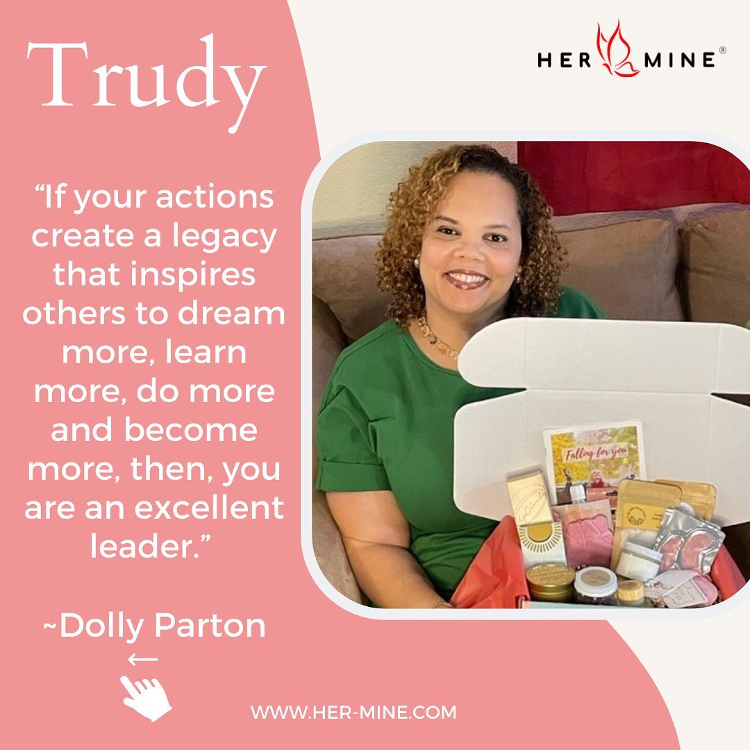 Trudy - Co Owner of HER-MINE