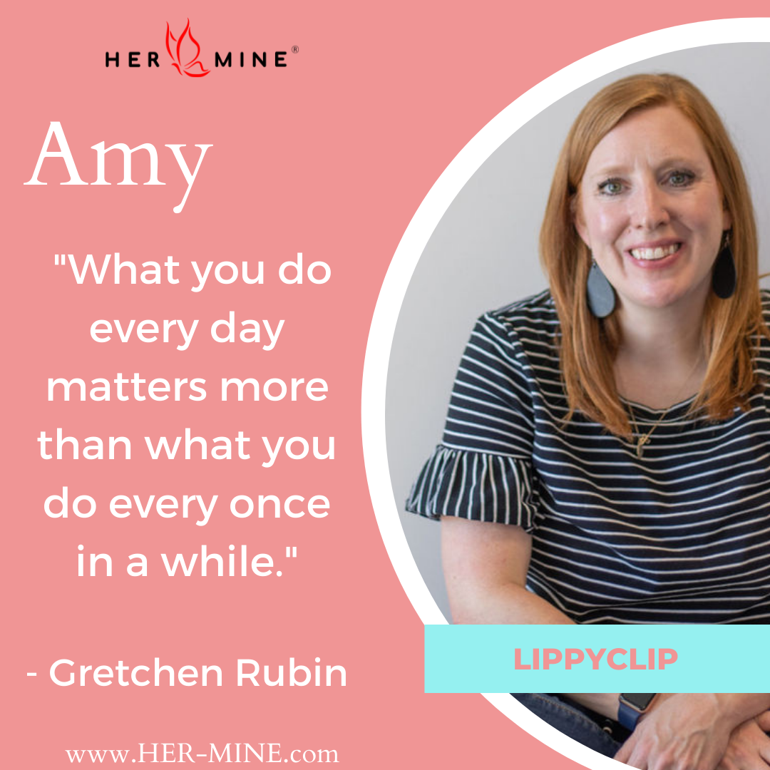 Amy - Owner of LippyClip and a HER-MINE Vendor Partner.